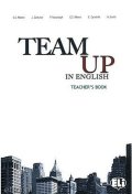 Cattunar, Morris, Moore, Smith, Canaletti, Tite: Team Up in English 2 Teacher´s Book + 2 Class Audio CDs (0-3-level version)