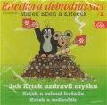 Eben Marek: Krtkova dobrodružství 2 - Jak Krtek uzdravil myšku - CD