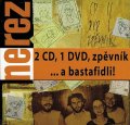 neuveden: Nerez - ... a bastafidli! 2CD+DVD