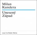Kundera Milan: Unesený západ - CDmp3