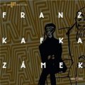 Kafka Franz: CD Zámek - audiokniha