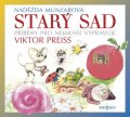 Munzarová Naděžda: Starý sad - CDmp3 (Vypravuje Viktor Preiss)