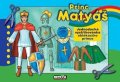neuveden: Princ Matyáš