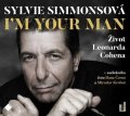 Simmons Sylvie: I´m Your Man: Život Leonarda Cohena - 2 CDmp3 (Čte Dana Černá, Miroslav Kro