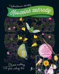 neuveden: Vyškrabávací obrázky: Kouzelné zahrady