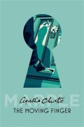 Christie Agatha: The Moving Finger (Marple, Book 3)