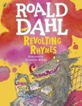 Dahl Roald: Revolting Rhymes