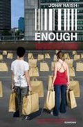 neuveden: Enough : Breaking Free from the World of More