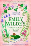 Fawcettová Heather: Emily Wilde´s Compendium of Lost Tales