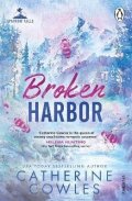 Cowles Catherine: Broken Harbor