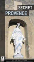 Cassely Jean-Pierre: Secret Provence