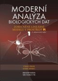 Brabec Marek: Moderní analýza biologických dat 1. díl - Zobecněné lineární modely v prost