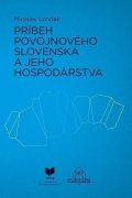 Londák Miroslav: Príbeh povojnového Slovenska a jeho hospodárstva (slovensky)