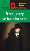 Beran Ladislav: Vrah, který se bál sám sebe