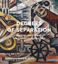 Rakušanová Marie: Degrees of Separation Bohumil Kubišta and the European Avant-Garde
