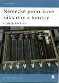 Williamson Gordon: Německé ponorkové základny a bunkry v letech 1941-45