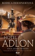 Doehnertová Rodica: Hotel Adlon