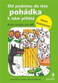 Voščeková Hana: Od podzimu do léta pohádka k nám přilétá - Roční projekt pro MŠ