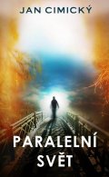 Cimický Jan: Paralelní svět