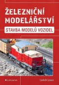 Losos Ludvík: Železniční modelářství - Stavba modelů vozidel