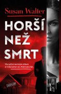Walter Susan: Horší než smrt