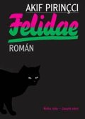 Piringci Akif: Felidae