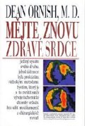Ornish Dean: Mějte znovu zdravé srdce