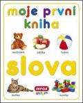 kolektiv autorů: Moje první kniha - Slova