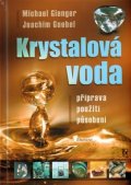Gienger Michael: Krystalová voda