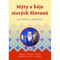 Růžička Josef: Mýty a báje starých Slovanů