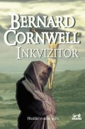 Cornwell Bernard: Inkvizitor - Hledání svatého grálu
