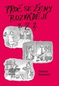 Škarvadová Vladimíra: Proč se ženy rozvádějí?