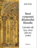 Deely John: Nové vymezení středověké filosofie - Latinský věk (354-1664) jako éra znaků