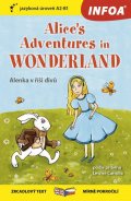 Lewisová Caroll: Alenka v říši divů / Alice in Wonderland - Zrcadlová četba (B1-B2)