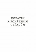 neuveden: Dodatek k pohřebním obřadům