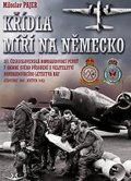 Pajer Miloslav: Křídla míří na Německo