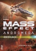 Valenteová Catherynne M.: Mass Effect Andromeda 3 - Anihilace