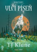Klune TJ: Green Creek 1 - Vlčí píseň
