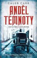 Carr Caleb: Anděl temnoty