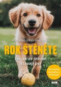 Horowitzová Alexandra: Rok štěněte - Jak se ze štěňat stávají psi