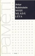 Rubinstein Artur: Moje mladá léta - Paměti