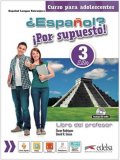 Sousa David R., García Óscar Rodríguez: Espaňol? 3/A2 Por supuesto! Libro del profesor + CD