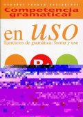 González Hermoso Alfredo: Competencia gramatical En Uso B1 Libro + CD