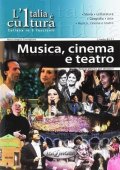 Cernigliaro Maria Angela: L´Italia e cultura: Musica, cinema e teatro