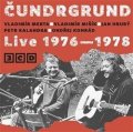 Čundrgrund: Live 1976-1978 - CD (Vladimír Merta, Vladimír Mišík, Jan Hrubý, Petr Kaland