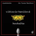 Hanišová Viktorie: Houbařka - CDmp3 (Čte Tereza Marečková)