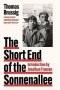 Brussig Thomas: The Short End of the Sonnenallee
