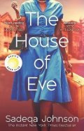 Johnson Sadeqa: The House of Eve: Totally heartbreaking and unputdownable historical fictio