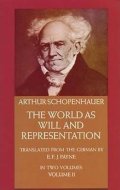 Schopenhauer Arthur: The World as Will and Representation 2