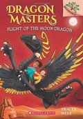 Westová Tracey: Flight of the Moon Dragon: A Branches Book (Dragon Masters #6)